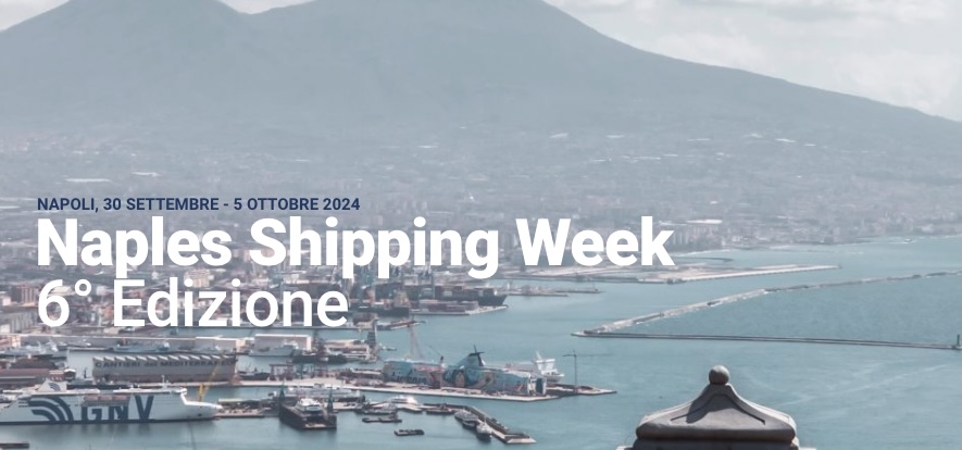 Naples Shipping week – 6^ edizione